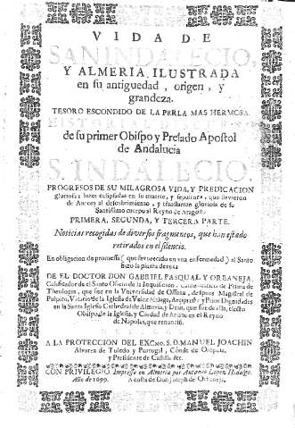 Vida de San Indalecio, y Almeria ilustrada en su antiguedad,...
