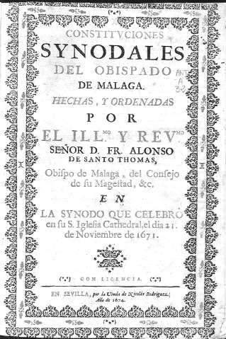 Constituciones Synodales del Obispado de Malaga...