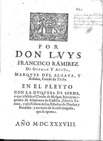 [Por Don Luys Francisco Ramirez de Guzman y Acuña, Marques del Allgava,..] 1