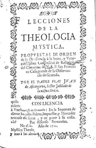 Lecciones de la Theologia Mystica, propuestas de Orden de la Obediencia à la Santa...