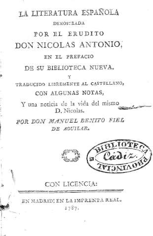 La Literatura Española demostrada por el erudito Don Nicolas Antonio,...