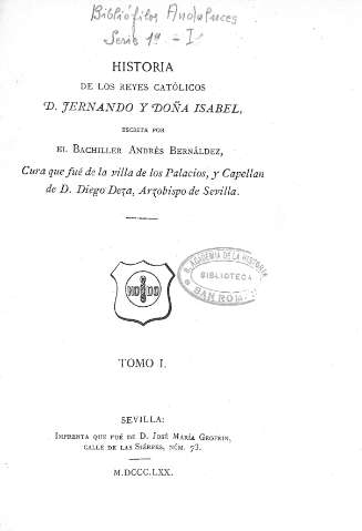 Historia de los Reyes Católicos D. Fernando y Doña Isabel. Tomo 1º
