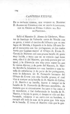 XXXVII. De la batalla campal que ovieron el Maestre D. Alonso de Cárdenas con su gente é capitanes...