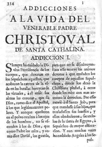 Addicciones a la vida del venerable Padre Christoval de Santa Catalina. Addiccion I.
