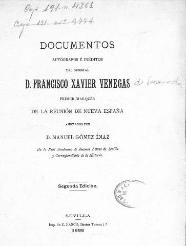 Documentos autógrafos é inéditos del general D. Francisco Xavier Venegas