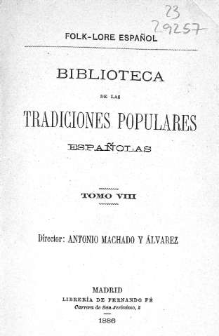 Biblioteca de tradiciones populares españolas. Tomo VIII