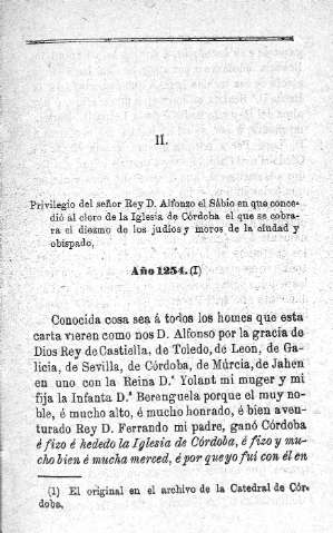 II. Privilegio del señor Rey D. Alfonso el Sabio en que concedió al clero de la Iglesia de Córdoba el que se cobrara el diezmo de los judios...