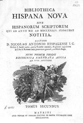 Bibliotheca Hispana nova... Tomus secundus
