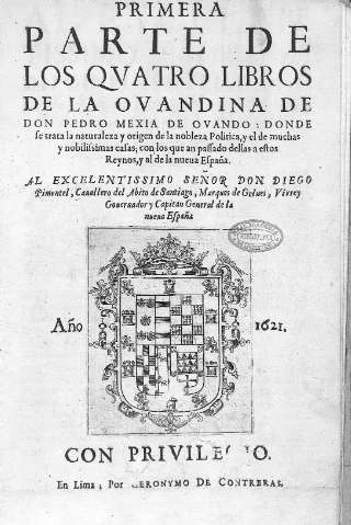 Primera parte de los qvatro libros de la Ovandina de Don Pedro Mexía