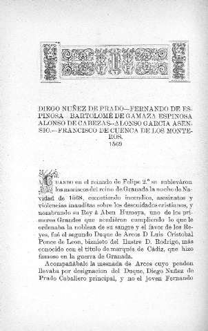 Diego Núñez de Prado .- Fernando de Espinosa .- Bartolomé de Gamaza Espinosa .- Alonso de Cabezas .- Alonso García Asensio .- Francisco de Cuenca de los Monteros