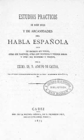 Estudios prácticos de buen decir y de arcanidades del habla española