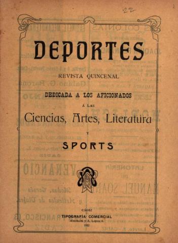 'Deportes : Revista quincenal: Dedicada a los aficionados a las Ciencias, Artes, Literatura y Sports' - Año II Número 22 - 1912 octubre 15