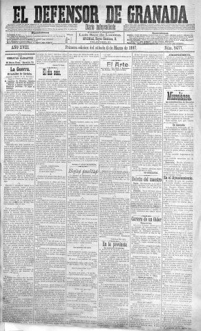 'El Defensor de Granada  : diario político independiente' - Año XVIII Número 9477 1ª ed. - 1897 Marzo 06