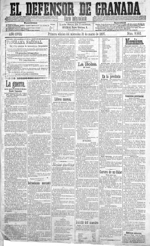 'El Defensor de Granada  : diario político independiente' - Año XVIII Número 9502 1ª ed. - 1897 Marzo 31