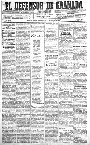 'El Defensor de Granada  : diario político independiente' - Año XVIII Número 9554 1ª ed. - 1897 Mayo 23