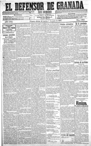 'El Defensor de Granada  : diario político independiente' - Año XVIII Número 5963 1ª ed. - 1897 Junio 01