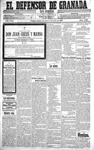 'El Defensor de Granada  : diario político independiente' - Año XVIII Número 5965 1ª ed. - 1897 Junio 03