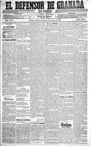 'El Defensor de Granada  : diario político independiente' - Año XVIII Número 9671 1ª ed. - 1897 Junio 10