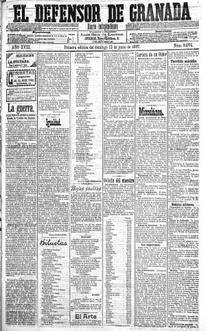 'El Defensor de Granada  : diario político independiente' - Año XVIII Número 9674 1ª ed. - 1897 Junio 13