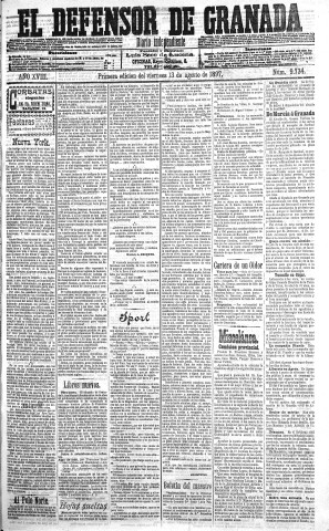 'El Defensor de Granada  : diario político independiente' - Año XVIII Número 9734 1ª ed. - 1897 Agosto 13