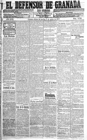 'El Defensor de Granada  : diario político independiente' - Año XVIII Número 9738 1ª ed. - 1897 Agosto 17