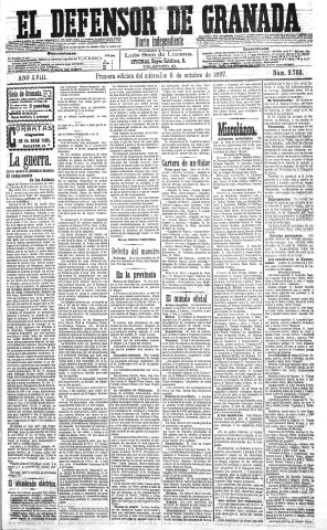 'El Defensor de Granada  : diario político independiente' - Año XVIII Número 9788 1ª ed. - 1897 Octubre 06