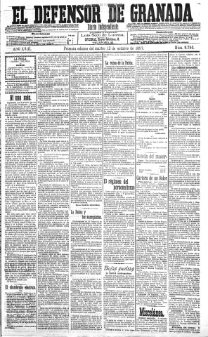 'El Defensor de Granada  : diario político independiente' - Año XVIII Número 9794 1ª ed. - 1897 Octubre 12