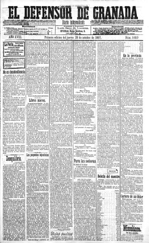 'El Defensor de Granada  : diario político independiente' - Año XVIII Número 9810 1ª ed. - 1897 Octubre 28