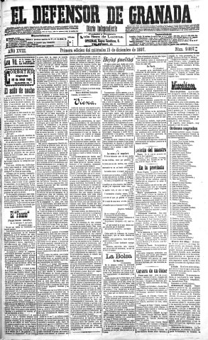 'El Defensor de Granada  : diario político independiente' - Año XVIII Número 9857 1ª ed. - 1897 Diciembre 15