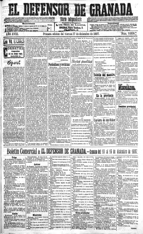 'El Defensor de Granada  : diario político independiente' - Año XVIII Número 9859 1ª ed. - 1897 Diciembre 17