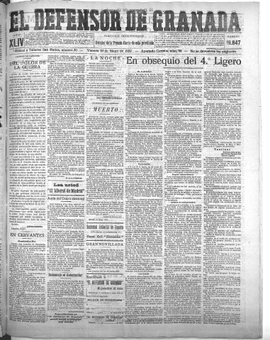 'El Defensor de Granada  : diario político independiente' - Año XLIV Número 19847  - 1922 Mayo 19