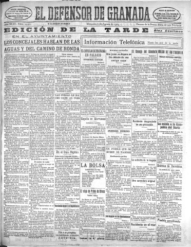 'El Defensor de Granada  : diario político independiente' - Año XLVI Número 23307 Ed. Tarde - 1924 Agosto 06