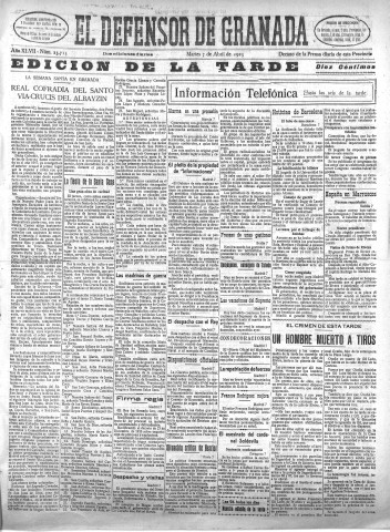 'El Defensor de Granada  : diario político independiente' - Año XLVII Número 23715 Ed. Tarde - 1925 Abril 07