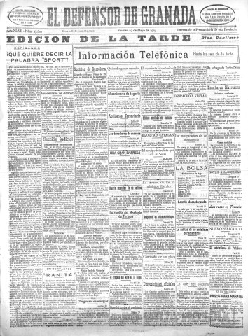 'El Defensor de Granada  : diario político independiente' - Año XLVII Número 23801 Ed. Tarde - 1925 Mayo 29