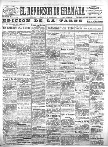 'El Defensor de Granada  : diario político independiente' - Año XLVII Número 23829 Ed. Tarde - 1925 Junio 16