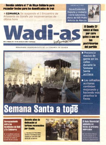 'Wadi-as información : periódico semanal de la comarca de Guadix.' - Año I Número 55 - 2003 abril 25
